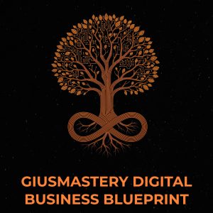 GiusMastery Digital Business Blueprint 1.0